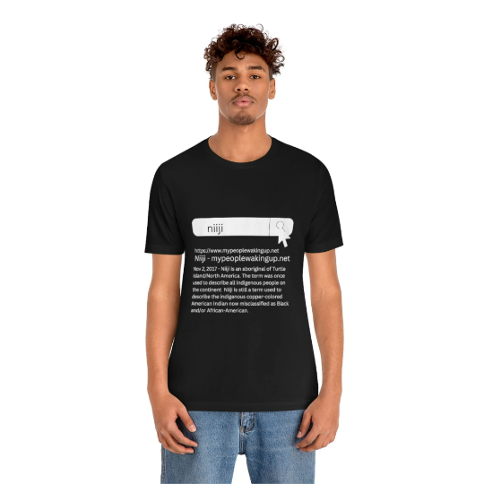 Aboriginal American Search Niiji Indigenous People Unisex T Shirt AmerIndian Cultural Awareness T Shirt