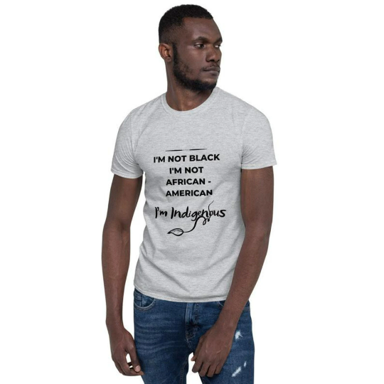 Aboriginal American Niiji I Am Indigenous People AmerIndian Cultural Awareness Unisex T Shirt