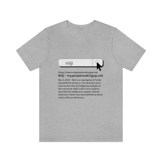 Aboriginal American Search Niiji Indigenous People Unisex T Shirt AmerIndian Cultural Awareness T Shirt